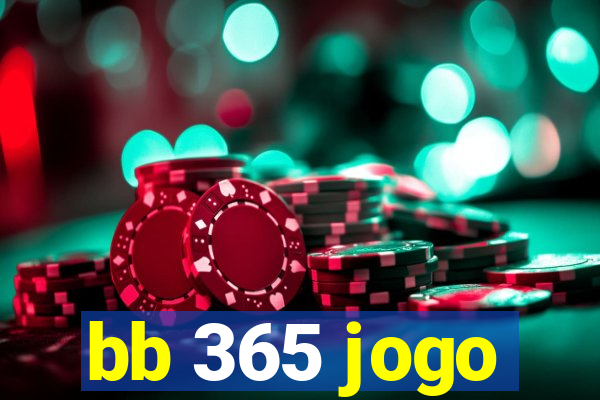 bb 365 jogo